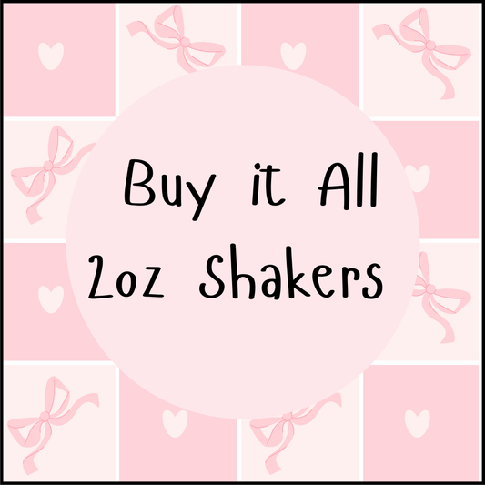 Buy It All - 2oz Shakers