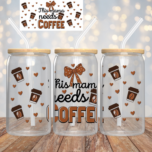 This Mama needs coffee