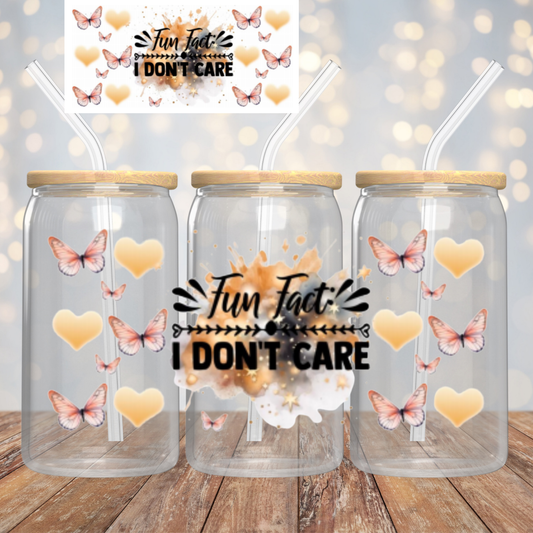 Fun Fact - I don't care